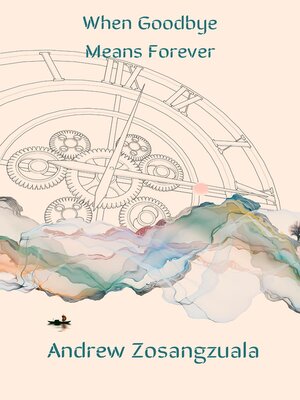 cover image of When Goodbye Means Forever